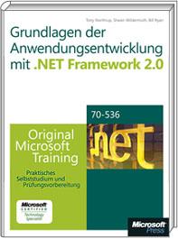 Grundlagen der Anwendungsentwicklung mit .NET Framework 2.0